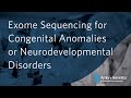 Exome Sequencing for Congenital Anomalies or Neurodevelopmental Disorders | Webinar | Ambry Genetics