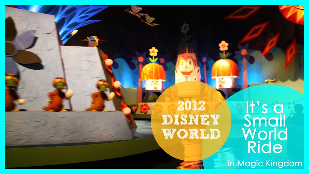 It's a Small World Ride in Magic Kingdom, Walt Disney World - YouTube