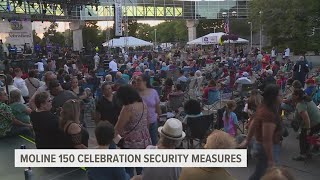 Moline adds increased security measures at 150th birthday celebration