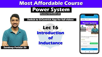 Lec 16 Introduction of Inductance || Power System || GATE