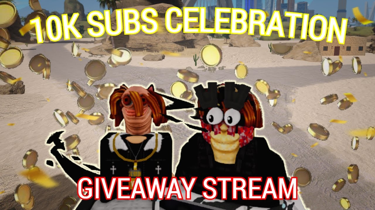 10k Subscriber Milestone Stream!! (10k Robux Giveaway??!) - YouTube