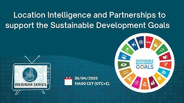 ELISE Webinar: Location Intelligence and Partnerships to support the Sustainable Development Goals.