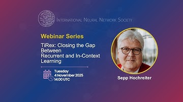 INNS Webinar Series: TiRex: Closing the Gap Between Recurrent and In-Context Learning