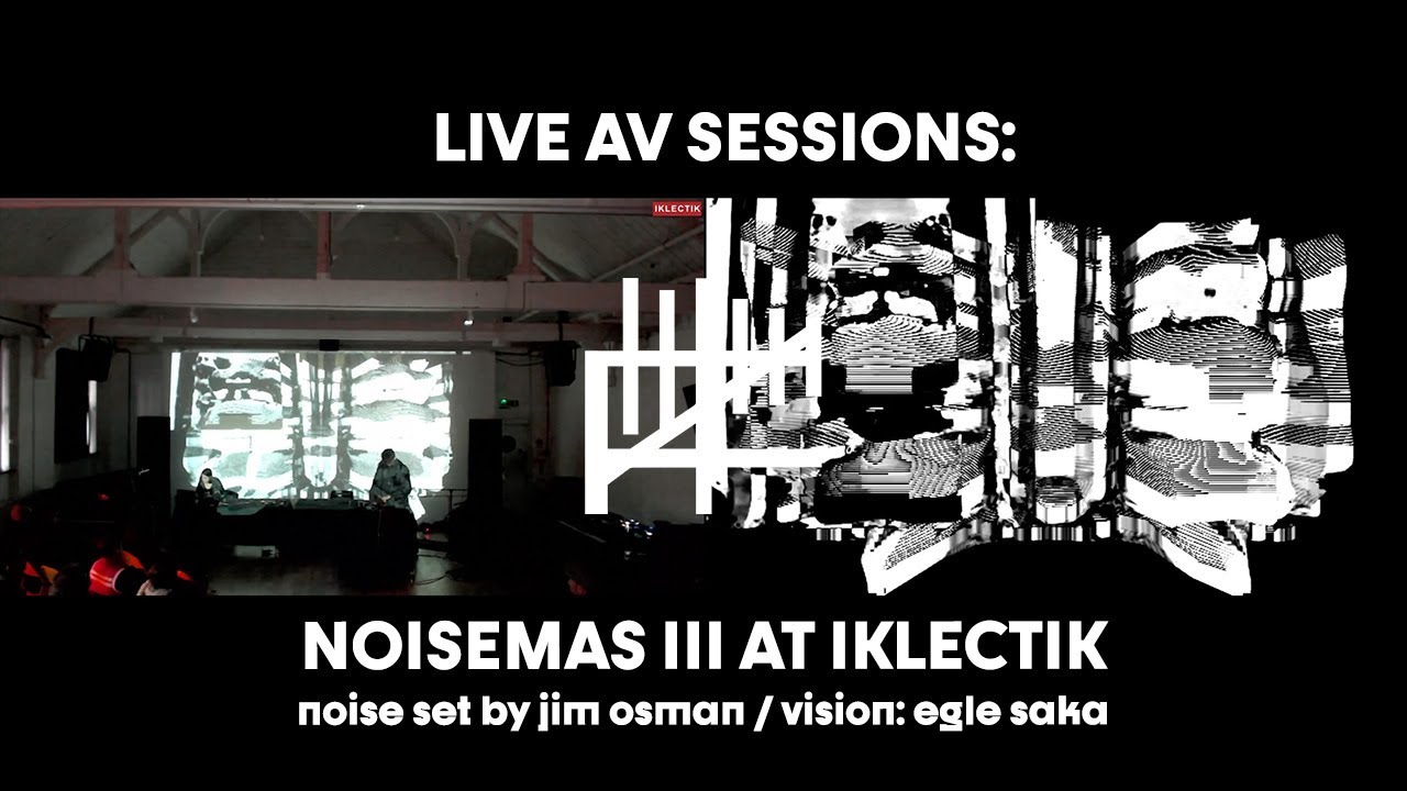 LIVE AV SESSIONS / EXPERIMENTAL AVANT-GARDE, NOISE + GLITCH VIDEO ART PERFORMANCE / @IKLECTIK PT.1