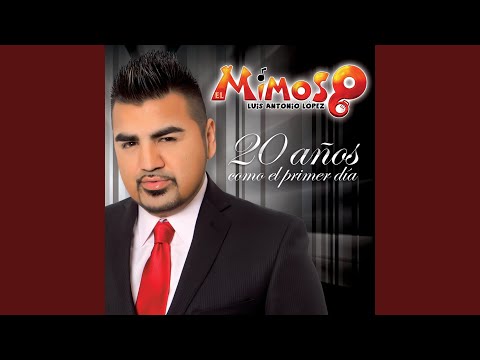 No Lastimes Mas - Luis Antonio Lopez 'El Mimoso'