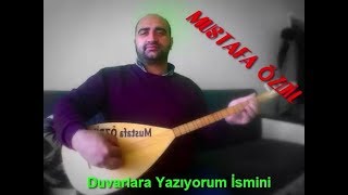 Mustafa Özdi̇l - Duvarlara Yazıyorum İsmini