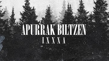 IxXxA - APURRAK BILTZEN