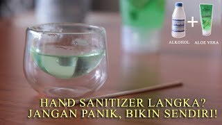 Cara Membuat Hand Sanitizer Sendiri di Rumah, Mudah dan Praktis