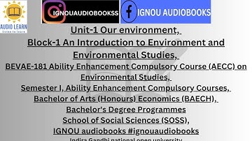 Unit-1 Our environment Block-1 BEVAE-181 AECC BAECH SOSS IGNOU #ignouaudiobooks #ignouuniversity