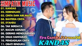 Kandas Kerinduan  Fira Cantika  Simpatik Musik Popular 2026   Album Dangdut Lawas