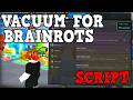 [🔥UPDATE] Vacuum For Brainrots Script - Auto Farm, Auto Divine &amp; Celestial Roblox 2026