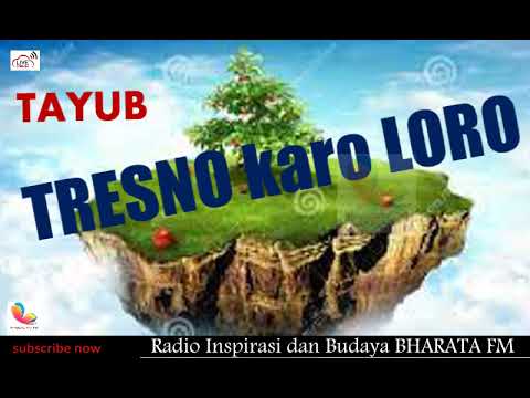 TAYUB TRESNO KARO LORO voc  SURYA BHARATA