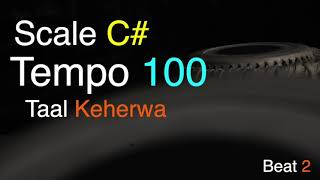 Band Keherwa | Taal 02 | Scale C# | Tempo 100 | Keharwa Taal | Tabla Loop | Tabla For Practice vocal