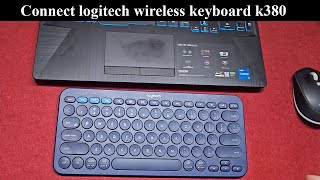 How To Connect Logitech Wireless Keyboard K380