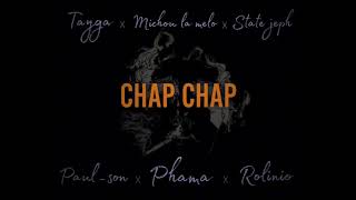 Taïga-Chapchapfeatmichoulameloxpaulsonxsatejephxphamaaudioofficial