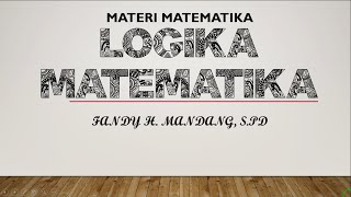 Logika Matematika - Pernyataan dan Negasi