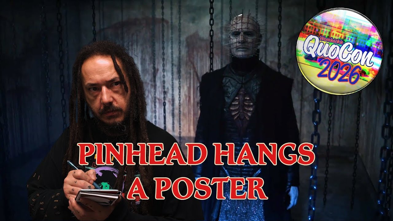 Pinhead Promotes an Upcoming Convention - Meet Paul T. Taylor at QuoCon October 16, 17, & 18!