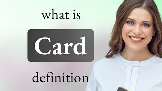 Card | what is CARD meaning