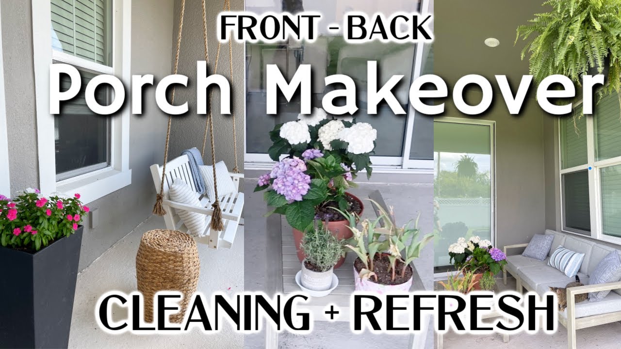 NEW! FRONT + BACK PORCH CLEANING MOTIVATION | PORCH DECORATING IDEAS 2022