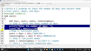 C Program to Convert Days into Years Weeks and Days || Lab Programs || C Programming made easy