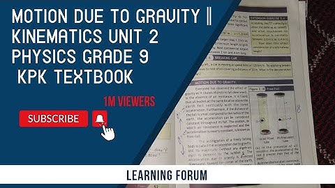 Motion Due to Gravity || Kinematics Unit 2 Physics Grade 9 Kpk textbook