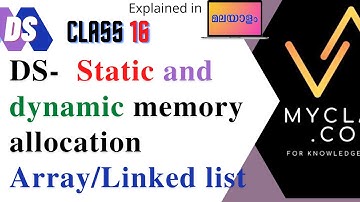 DS 16 -Static and Dynamic memory allocation(Array/Linked list) Comparison