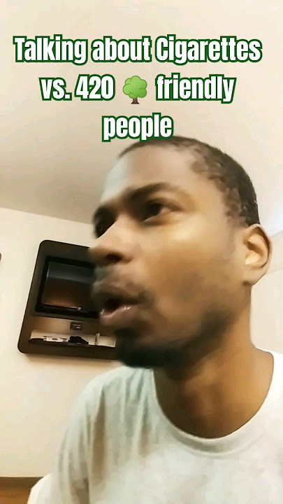 Cigarette smoking vs. 420 friendly people #shortsfeed #relatable #420 #makeitmakesense #discussion