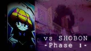 VS. SHOBON -Phase 1-