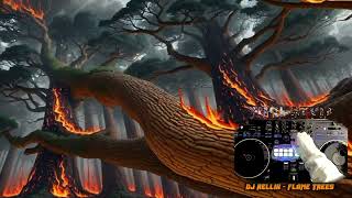 Flame trees REMIX - DJ RELLIK