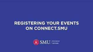 Registering Student Organization Events on Connect.SMU