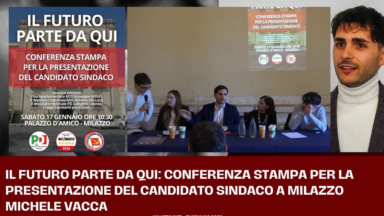MILAZZO, CONFERENZA STAMPA PER LA PRESENTAZIONE DEL CANDIDATO SINDACO MICHELE VACCA