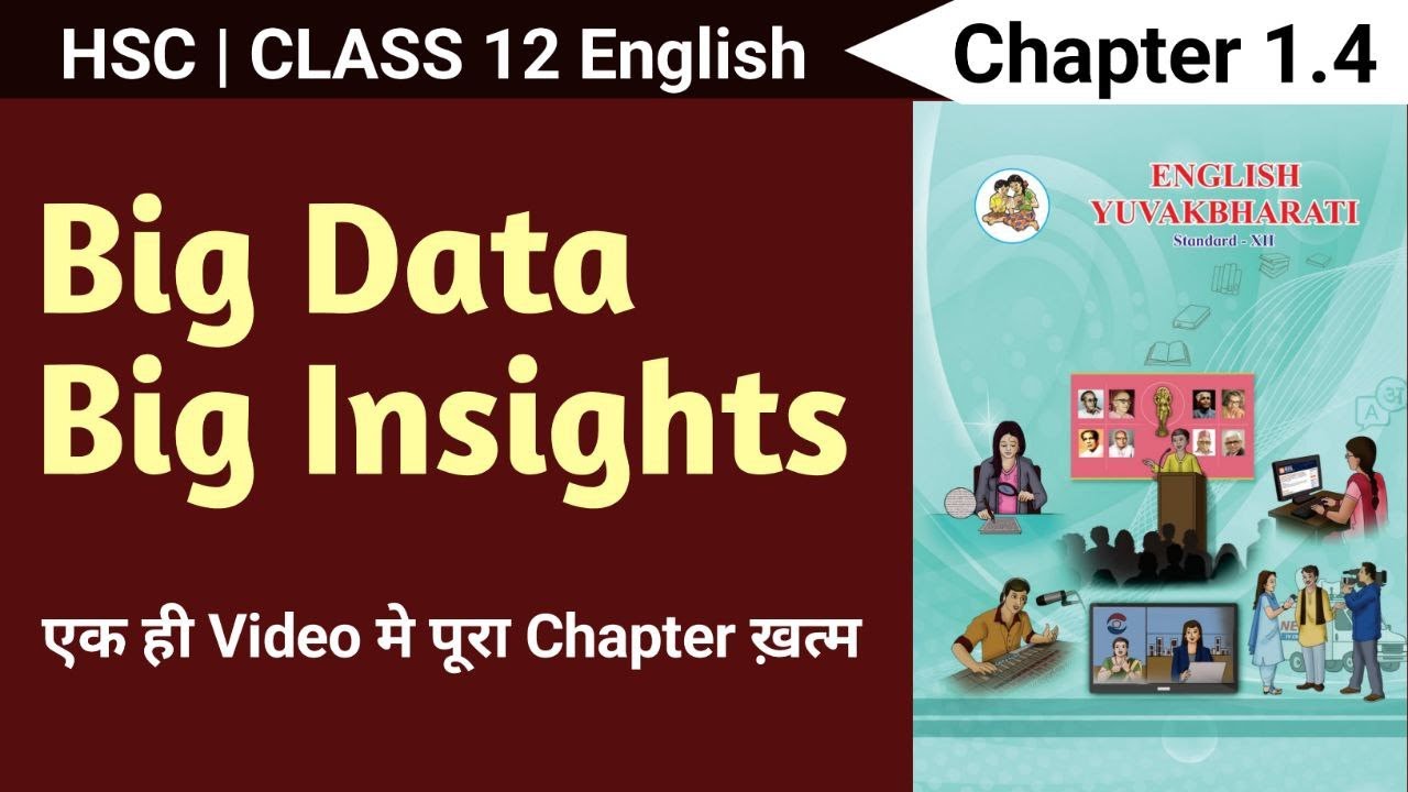 Big Data Big Insights Class 12 | HSC | 1.4 | English | explanation ...