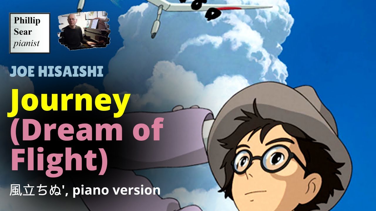 Joe Hisaishi: Journey (Dream of Flight) / 旅路(夢中飛行