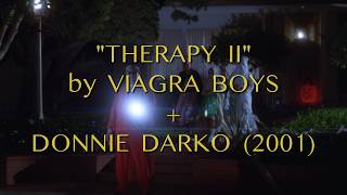 Therapy II (Viagra Boys & Donnie Darko)
