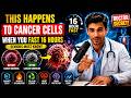 THIS Happens to Cancer Cells When You Fast for 16 Hours (Seniors Must Know