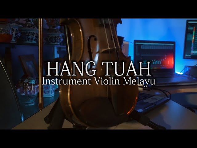 INSTRUMENTAL VIOLIN MELAYU - HANG TUAH class=