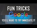 15 Fun Google Tricks You&#39;ll Want to Try Immediately!