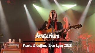 Avatarium -  Pearls &amp; Coffins (Live Lyon 2023)