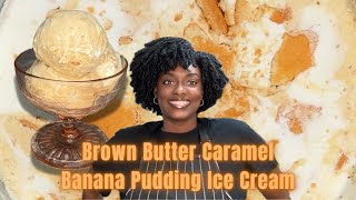 Brown Butter Caramel Banana Pudding Ice Cream | @i_bake_mistakes recipe adaptation