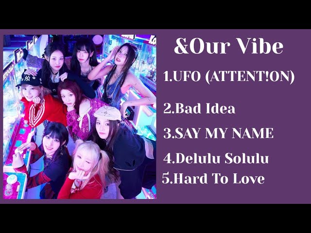 SAY MY NAME (세이마이네임) - 3rd EP ALBUM [&Our Vibe] - YouTube
