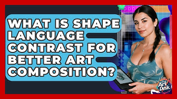 What Is Shape Language Contrast For Better Art Composition? - The Virtual Art Desk