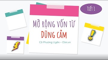 Luyện từ và câu: Mở rộng vốn từ: Dũng cảm - Tiếng Việt 4 [OLM.VN]