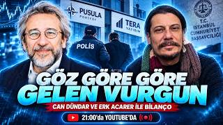 Göz Göre Göre Gelen Vurgun / Can Dündar Ve Erk Acarer Ile Bilanço Resimi