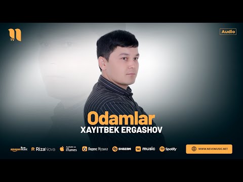 Xayitbek Ergashov — Odamlar (audio 2024)