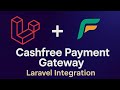 Cashfree Payment Gateway Integration in Laravel 2025 | Step by Step Tutorial with Source Code 