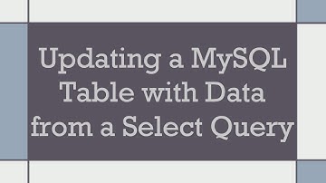 Updating a MySQL Table with Data from a Select Query