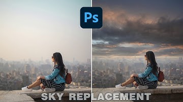 Adobe Photoshop 2021 Sky Replacement | Sky Replacement in Photoshop cc | Sky Replacement Tool