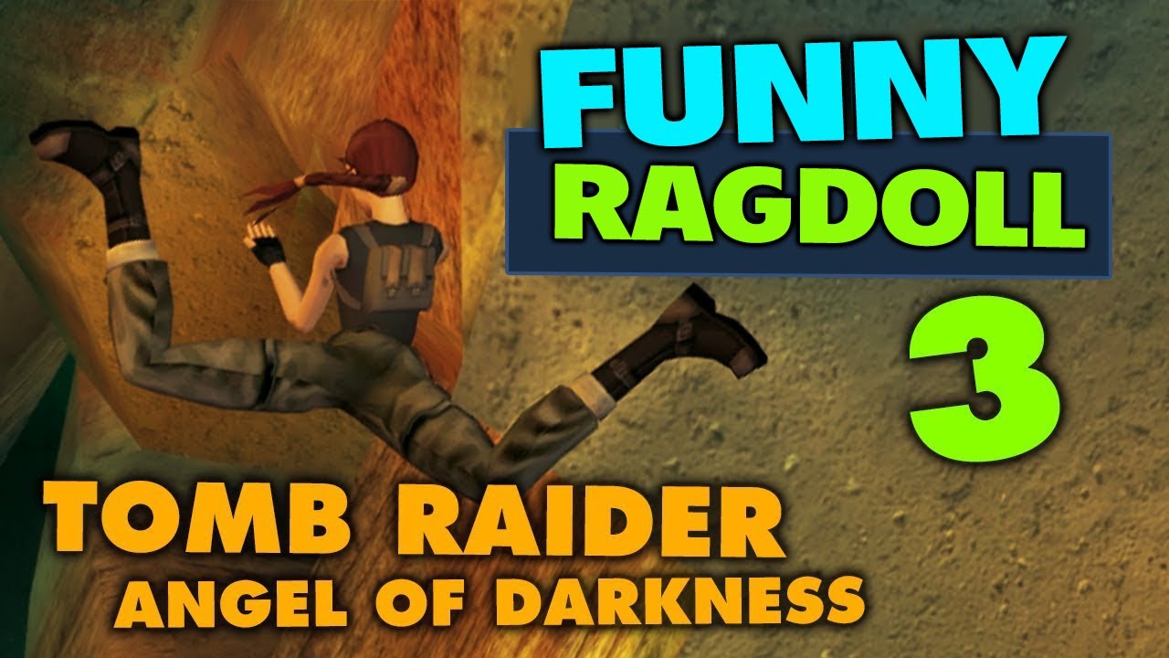 Tomb Raider Angel of Darkness - Funny Ragdoll 3