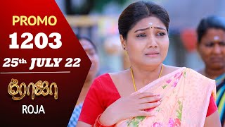 ROJA Serial | Episode 1203 Promo | à®°à¯‹à®œà®¾ | Priyanka | Sibbu Suryan |  Saregama TV Shows Tamil - YouTube