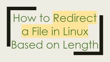 How to Redirect a File in Linux Based on Length